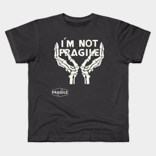 I'm Fragile, but I'm not that Fragile Kids T-Shirt